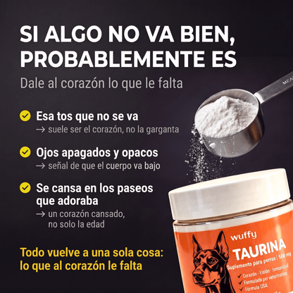 Wuffy Taurina® Suplemento de Taurina para Perros – Apoyo Cardíaco - Wuffy Labs